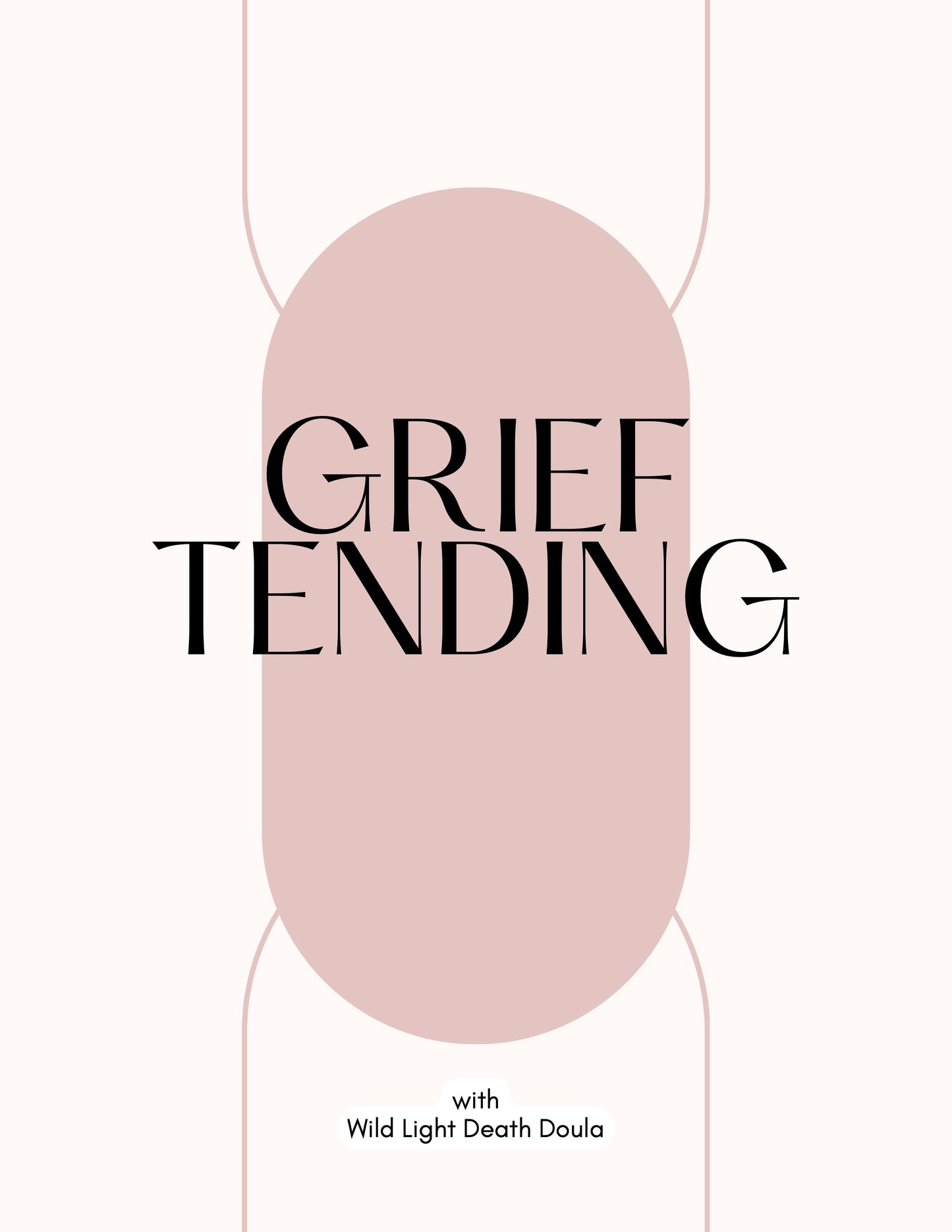 Wild Light Death Doula Grief Tending Course